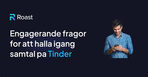 hålla igång konversation tinder|Frågor att ställa på Tinder för att hålla konversationen。